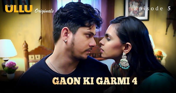 Gaon Ki Garmi Season 4 2023 Ullu Originals Hindi Porn Web Series Ep 5