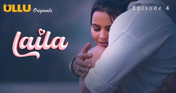 Laila 2024 Ullu Originals Hindi Porn Web Series Episode 4