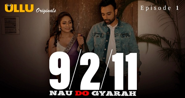 Nau Do Gyarah 2024 Ullu Originals Hindi Porn Web Series Ep 1