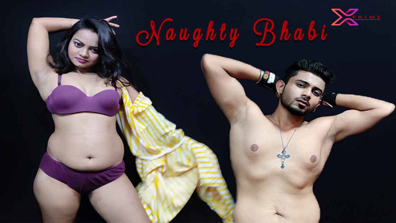 Naughty Bhabi 2021 Xprime Uncut Hot XXX Short Film