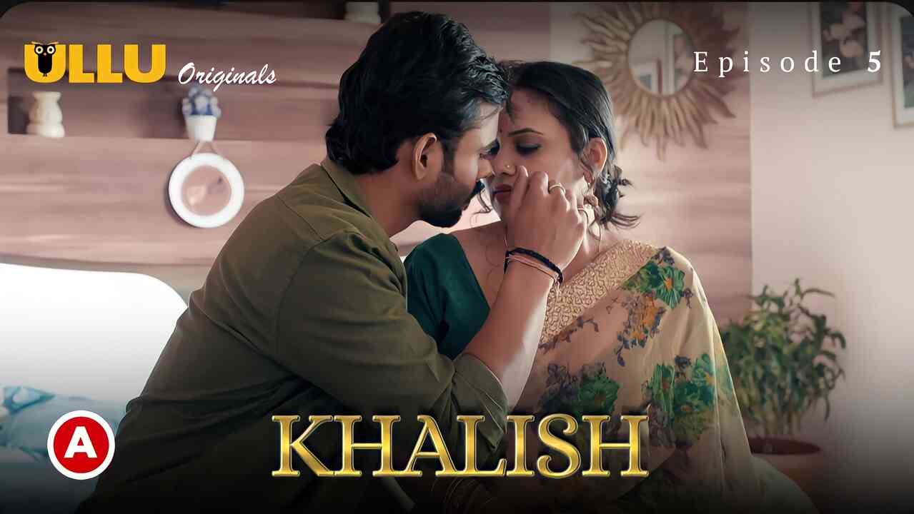Khalish 2023 Ullu Originals Hindi Porn Web Series Ep5