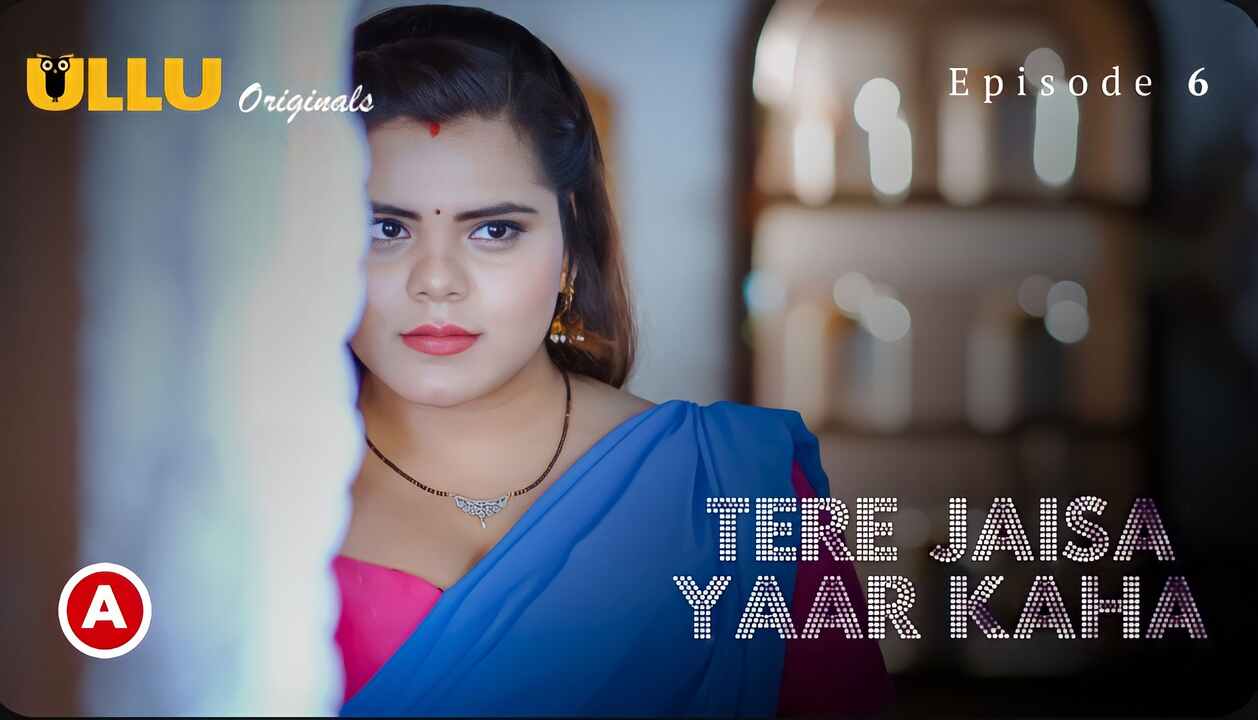 Tere Jaisa Yaar Kaha 2023 Ullu Originals Hindi Porn Web Series Ep 6