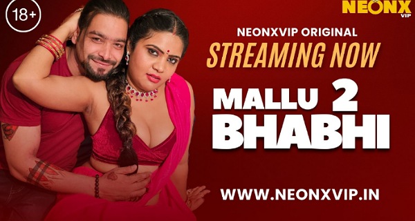 Mallu Bhabhi 2 2024 Neonx Originals Hindi Uncut Porn Video